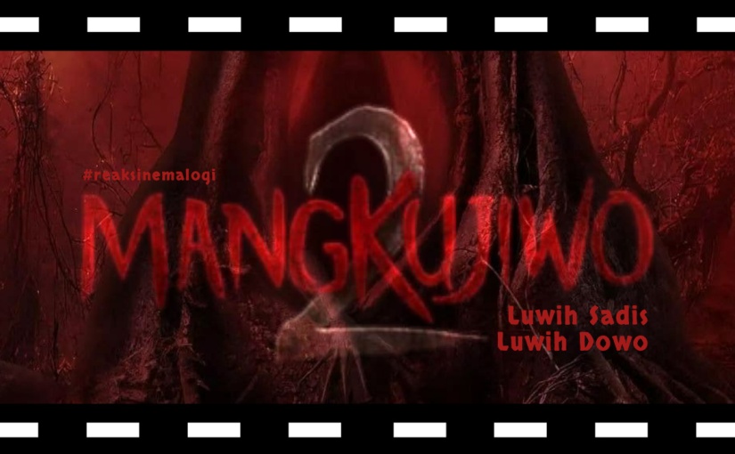 Mangkujiwo 2: Luwih Sadis Luwih Dowo